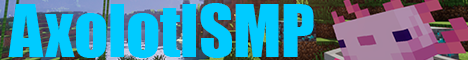 AxolotlSMP